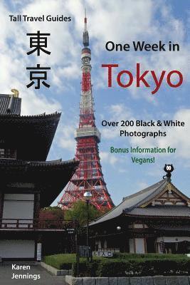 bokomslag One Week in Tokyo: With Bonus Information for Vegans!