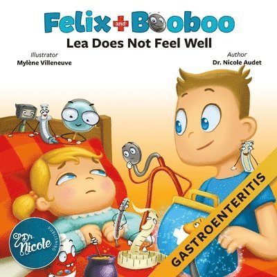 Nicole Audet - Lea Does Not Feel Well, Häftad