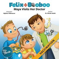 bokomslag Maya Visits Her Doctor: Vaccination