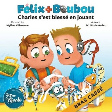 bokomslag Charles s'est blessé en jouant