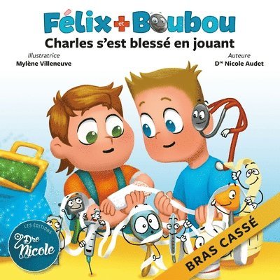 Charles s'est blessé en jouant