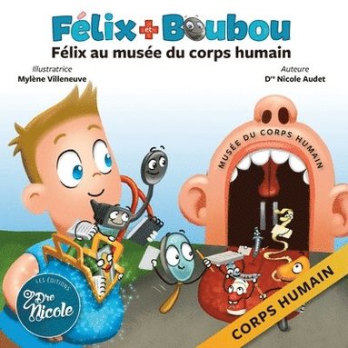 bokomslag Félix au musée du corps humain