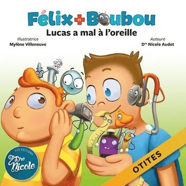 bokomslag Lucas a mal à l'oreille