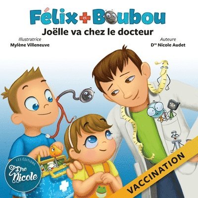 Joëlle va chez le docteur