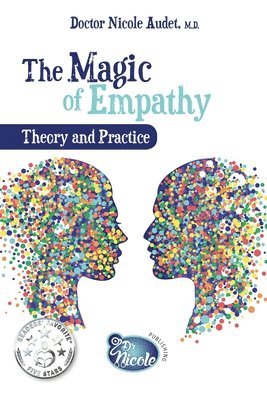Nicole Audet - Magic of Empathy, Häftad