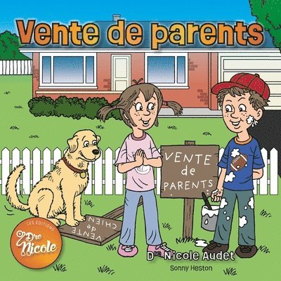 Nicole Audet - Vente de parents, Häftad