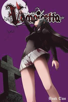 Vampiretta Book Two: The Spear of Destiny 1