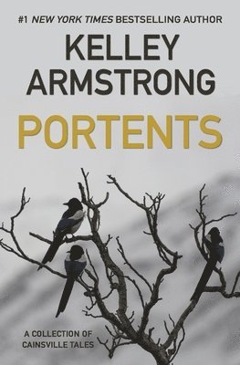 Kelley Armstrong - Portents, Häftad
