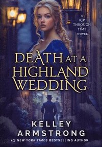 bokomslag Death at a Highland Wedding