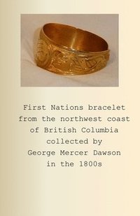 bokomslag First Nations bracelet from the northwest coast of British Columbia collected by George Mercer Dawson in the 1800s