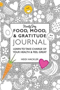 bokomslag Food, Mood, & Gratitude Journal