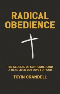 bokomslag Radical Obedience