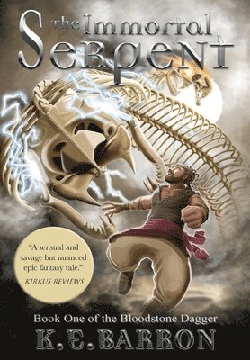 K E Barron - Immortal Serpent, Inbunden