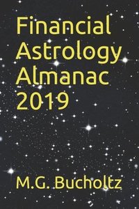 bokomslag Financial Astrology Almanac 2019