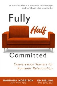 bokomslag Fully Half Committed