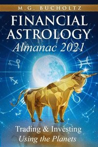 bokomslag Financial Astrology Almanac 2021