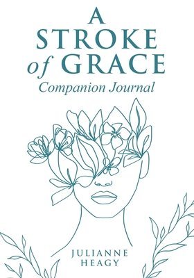 bokomslag A Stroke of Grace - Companion Journal