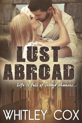 Whitley Cox - Lust Abroad, Häftad
