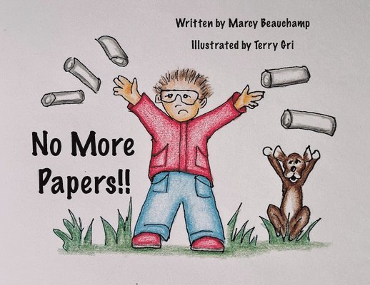 Marcy Beauchamp - No More Papers, Häftad