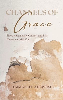 Channels of Grace 1