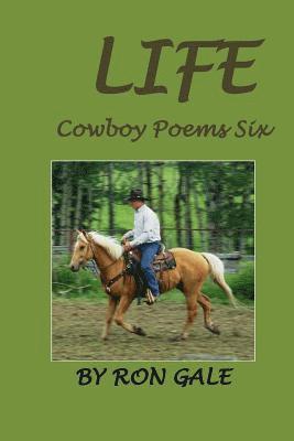 bokomslag Life: Cowboy Poems Six