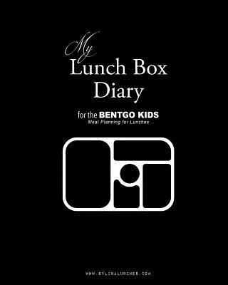 My Lunch Box Diary for the Bentgo Kids: Meal Planning for Lunches 1