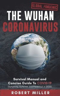 bokomslag The Wuhan Coronavirus