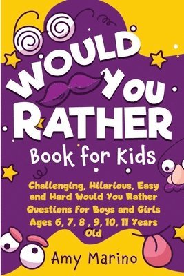 Would You Rather Book For Kids 1