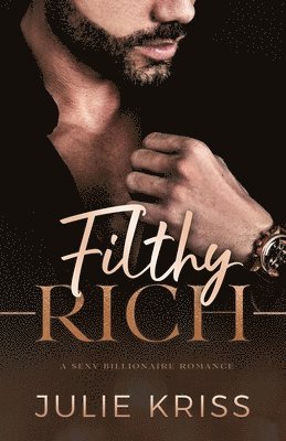 Filthy Rich 1