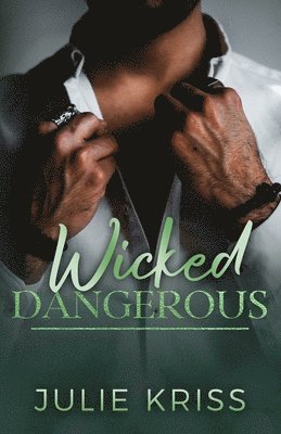 Wicked Dangerous 1