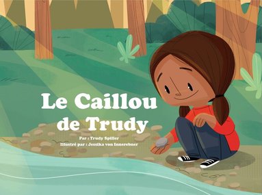 Trudy Spiller - Le caillou de Trudy, Häftad