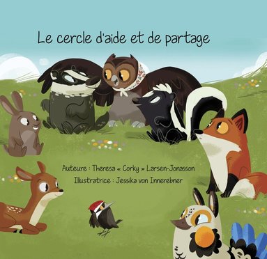 Theresa "Corky" Larsen-Jonasson - Le cercle d'aide et de partage, Inbunden