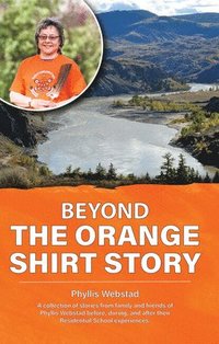 bokomslag Beyond the Orange Shirt Story