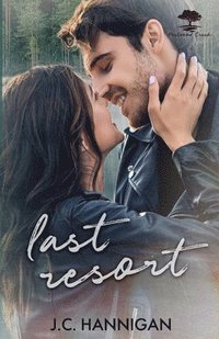 bokomslag Last Resort: A Hartwood Creek Romance