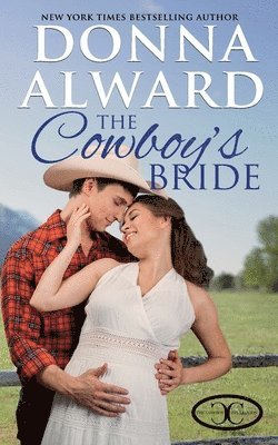 Donna Alward - Cowboy's Bride, Häftad