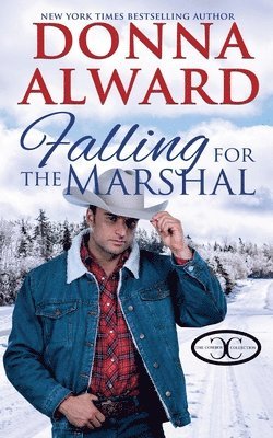 Donna Alward - Falling for the Marshal, Häftad