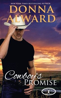 Donna Alward - Cowboy's Promise, Häftad