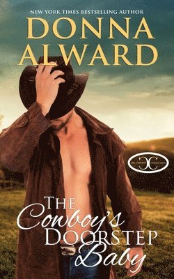Donna Alward - Cowboy's Doorstep Baby, Häftad