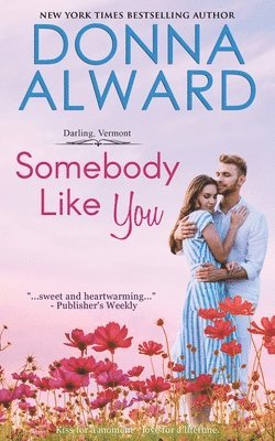 Donna Alward - Somebody Like You, Häftad