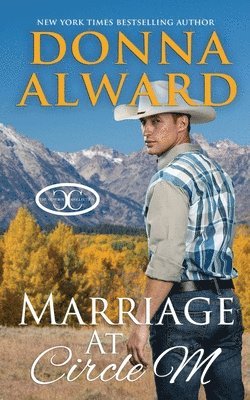 Donna Alward - Marriage at Circle M, Häftad