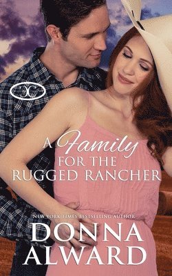 Donna Alward - Family for the Rugged Rancher, Häftad