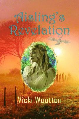 Vicki Wootton - Aisling's Revelation, Häftad