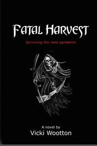 bokomslag Fatal Harvest