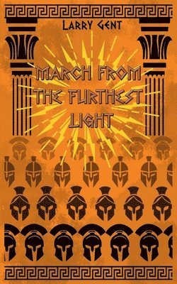 March From The Furthest Light 1