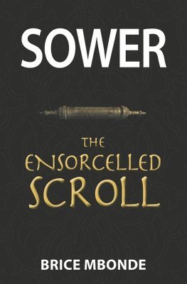 bokomslag Apollon Sower and the Ensorcelled Scroll