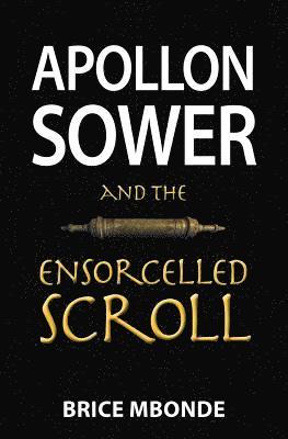 Apollon Sower and the Ensorcelled Scroll 1