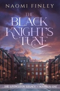 bokomslag The Black Knight's Tune