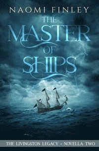 bokomslag The Master of Ships