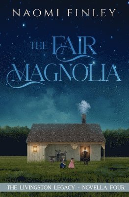 The Fair Magnolia 1