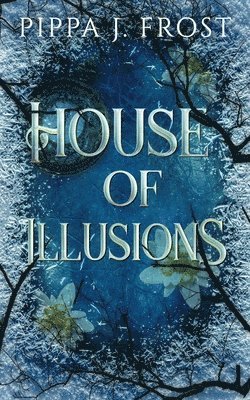 House of Illusions 1